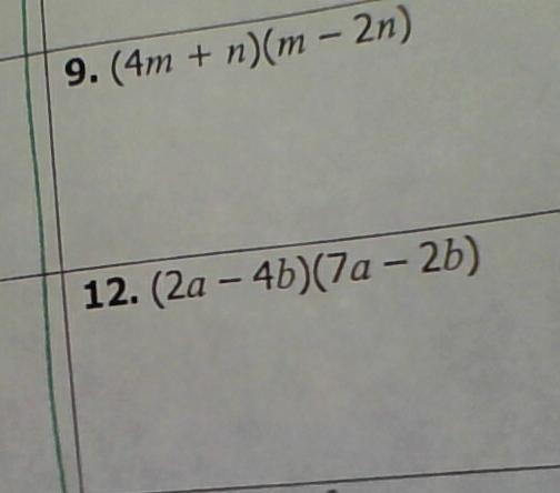 Polynomials & Factoring (4m+n)(m-2n) (2a-4b)(7a-2b) Thank you!-example-1