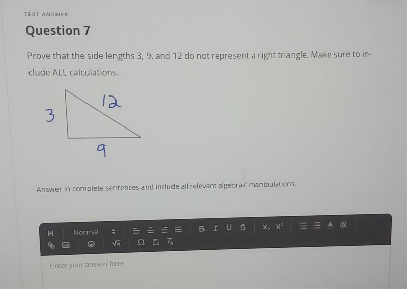 Prove that the side lengths 3, 9, and 12 do not represent a right triangle. Make sure-example-1