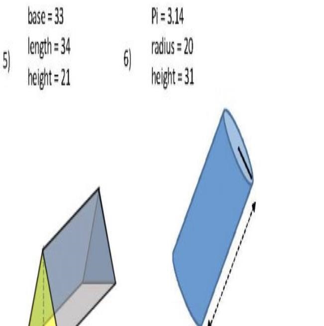 PLS HELP ITS ONLY 2 QUESTIONS For number 6, Cylinder formula 3.14r^2*h (h=height) For-example-1