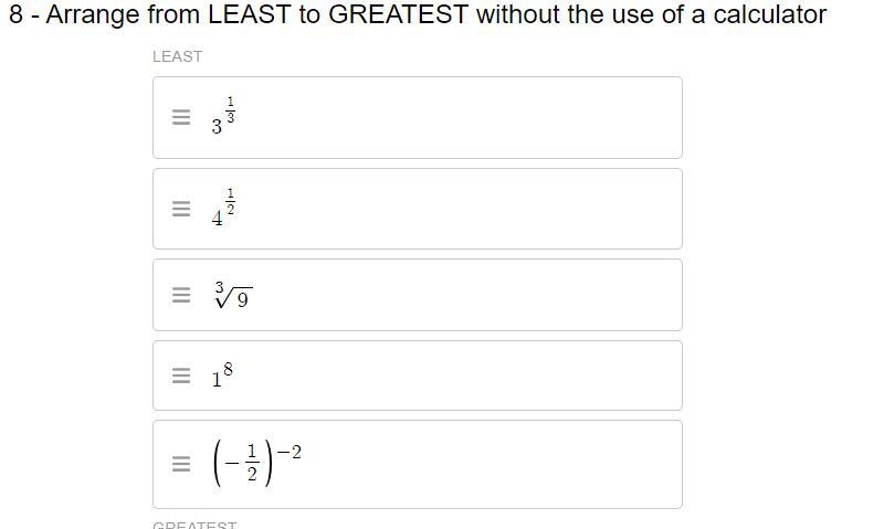 8 - Arrange from LEAST to GREATEST without the use of a calculator-example-1