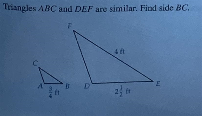 Triangles ABC and DEF are similar. Find side BC-example-1