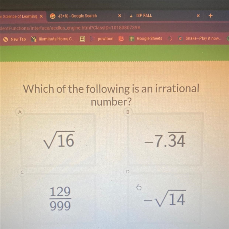 Which of the following is an irrational number-example-1