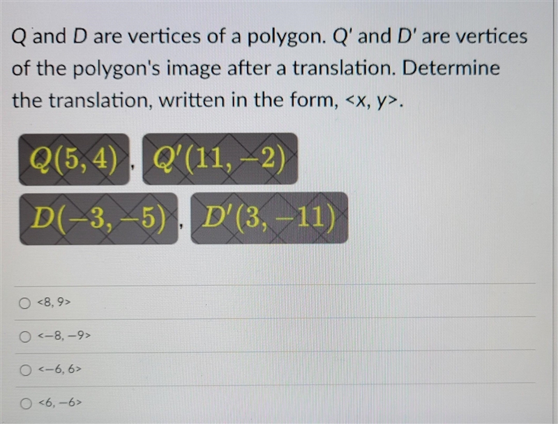 Q and D are vertices of a polygon. Q' and D' are vertices of the polygon's image after-example-1