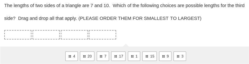 The lengths of two sides of a triangle are 7 and 10. Which of the following choices-example-1