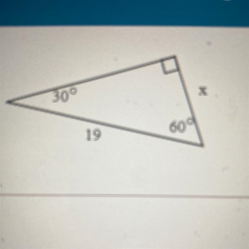 What does X equal in this 30-60-90 triangle?-example-1