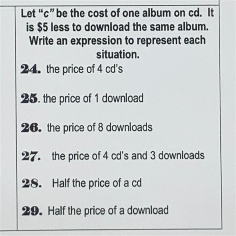 Let "c" be the cost of one album on cd. It is $5 less to download the same-example-1