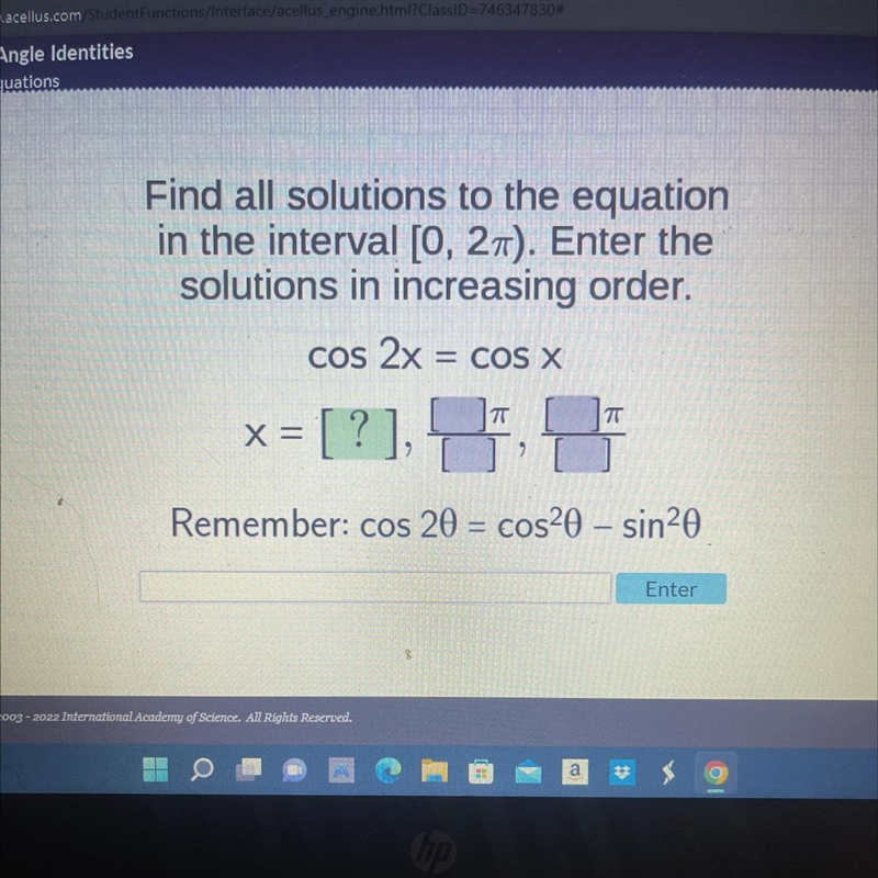 Find all solutions to the equation in the interval [0,2pi). Enter the solutions in-example-1