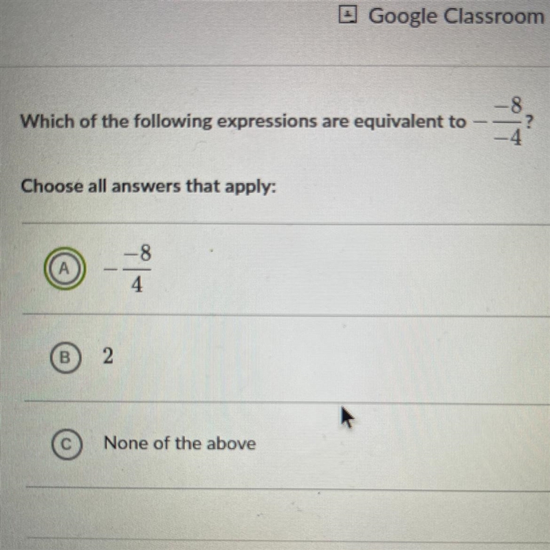 Which of the following expressions are equivalent to…-example-1