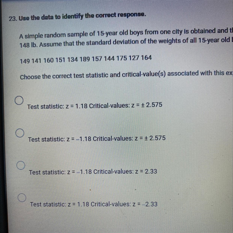 A simple random sample of 15 year old boys from one city is obtained in their weights-example-1