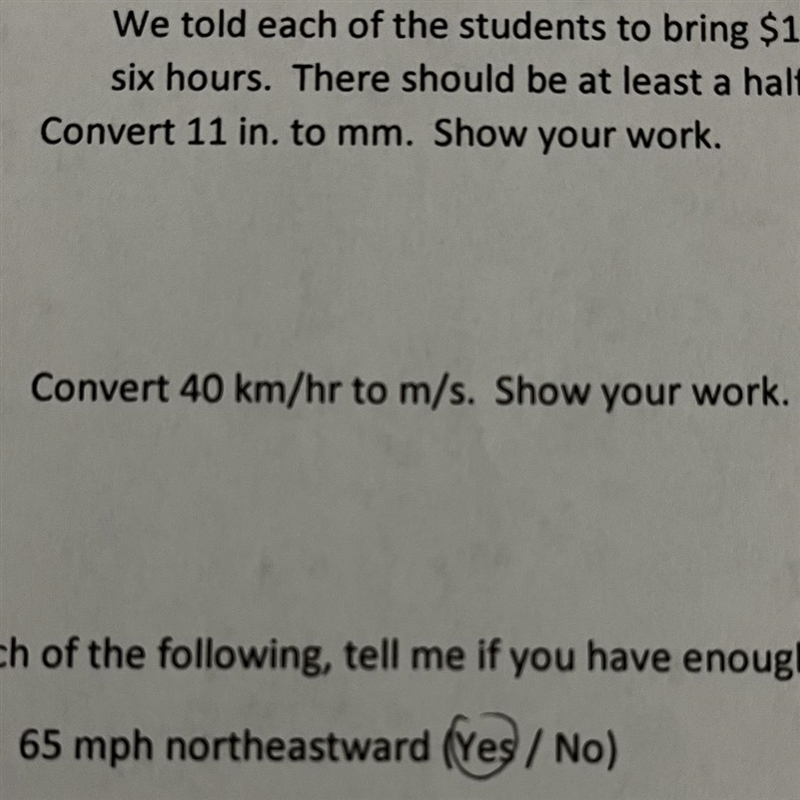 Convert 40 km/hr to m/s. Show work and 11 in to mm.-example-1