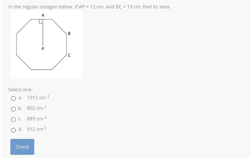 In the regular octagon below, if AP = 12 cm. and BC = 19 cm, find its area.-example-1