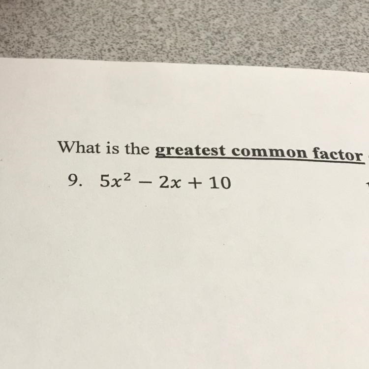 What is the greatest common factor.-example-1