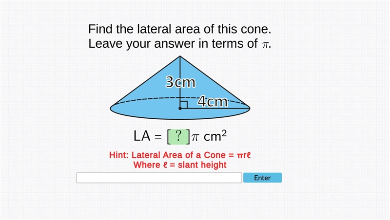 Find the lateral area of this cone. Leave your answers in terms of pi. 3cm 4 cm-example-1