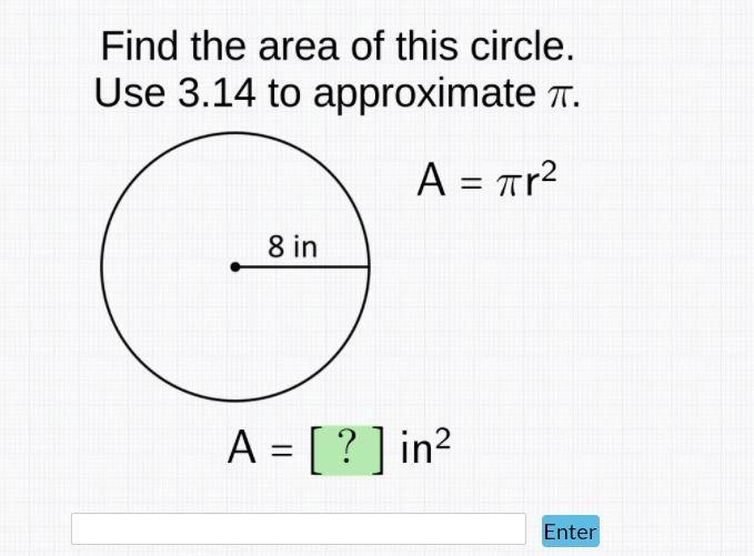 Find the area of this circle. Use 3.14 to approximate Pi.-example-1