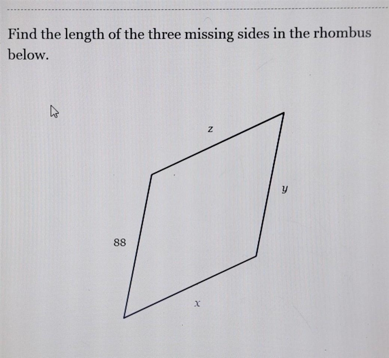 Find the length of the three missing sides in the rhombus below.​-example-1