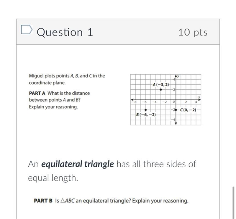 Miguel plots points A, B, and C in the coordinate plane. PART A What is the distance-example-1