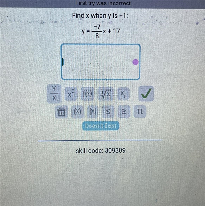 Find x when y is -1. y= -7/8x+17-example-1