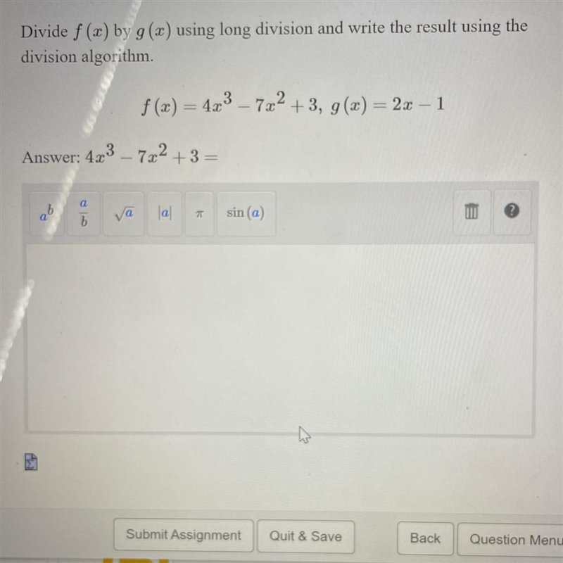 Divide f(x) by g(x) using long division and write the result using the division algorithm-example-1