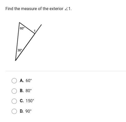 Find the measure of the exterior ∠1. A. 60° B. 80° C. 150° D. 90°-example-1