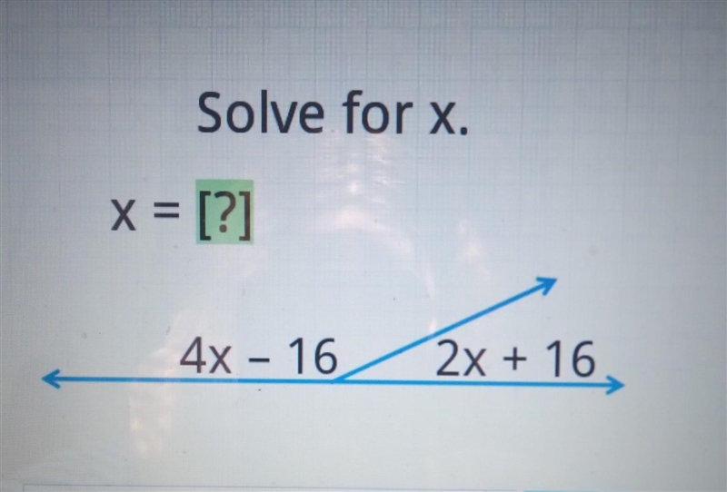 Solve for x. x = [?] 4x - 16 - 2x + 16,​-example-1