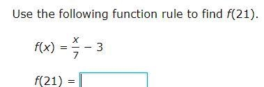 Function rule to find f(21)-example-1