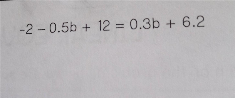 -2-0.5b+12=0.3b+6.2 ​-example-1