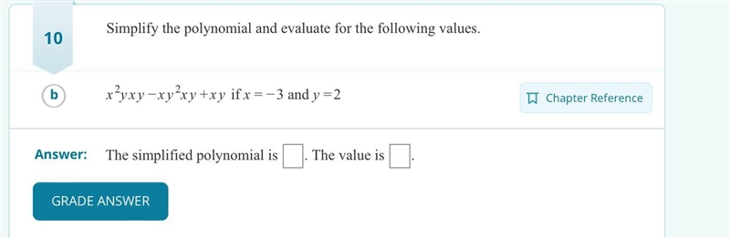 Simplify the polynomial and evaluate for the following values. x²yxy-xy²xy +xy if-example-1