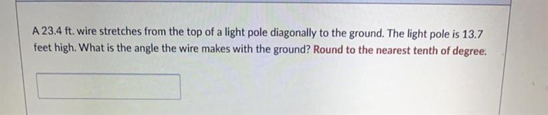 A 23.4 ft. wire stretches from the top of a light pole diagonally to the ground. The-example-1