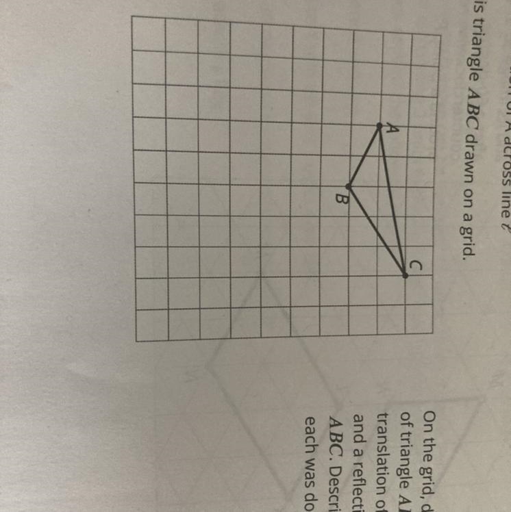 2. Here is triangle ABC drawn on a grid. A B с On the grid, draw a rotation of triangle-example-1