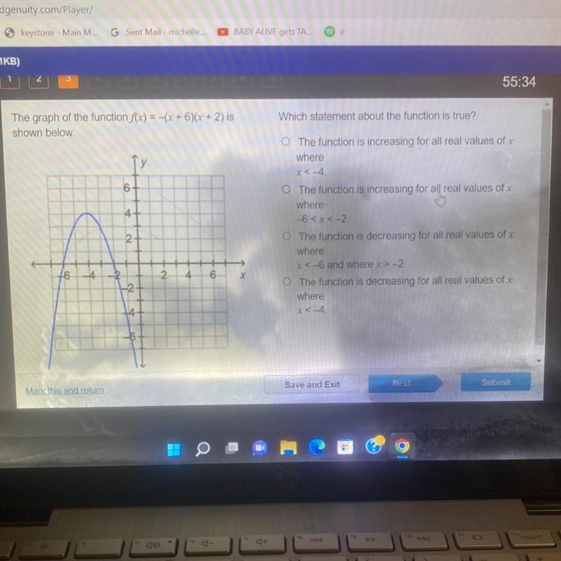 Which statement about the function is true? O The function is increasing for all real-example-1