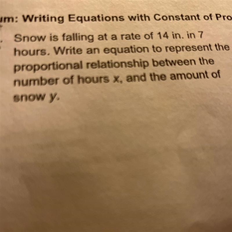 2. Snow is falling at a rate of 14 in. in 7 hours. Write an equation to represent-example-1