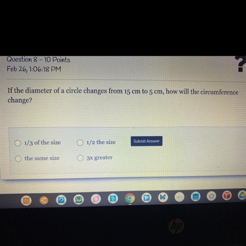 If the diameter of a circle changes from 15 cm to 5 cm, how will the circumference-example-1