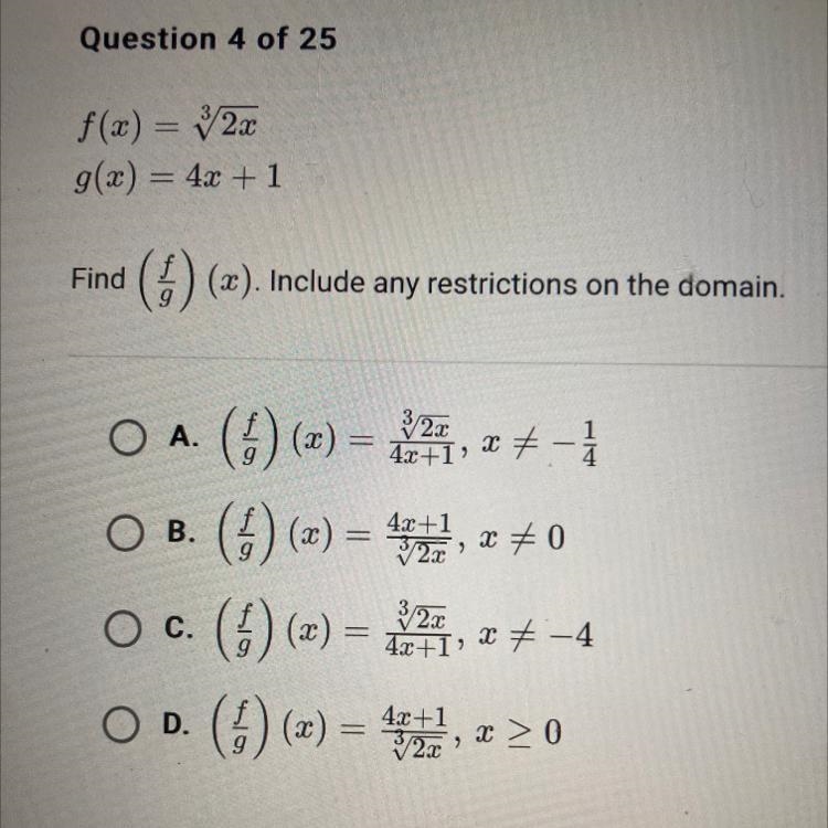 F(x) = 32x g(x) = 4x + 1 Find (1) (a). Include any restrictions on the domain. 322 40+1) O-example-1