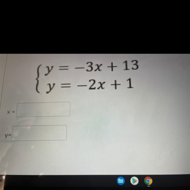 What do they equal? X= Y=-example-1