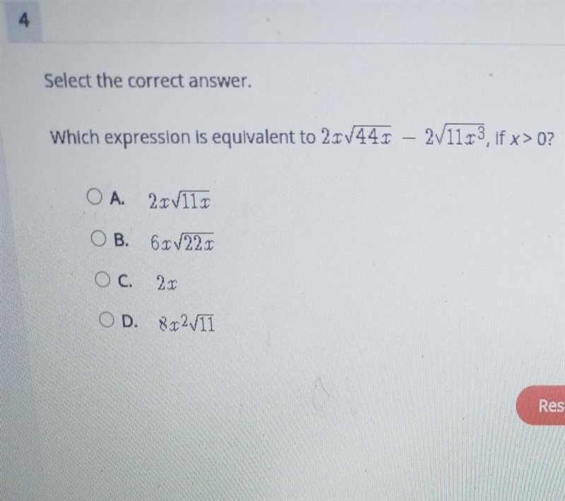 Which expression is equivalent to 2x√44x-2√11x^3 if x>0? 0a. 2x√11x 0b.6x√22x 0c-example-1