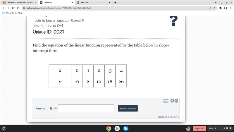 Find the equation of the linear function represented by the table below in slope-intercept-example-1