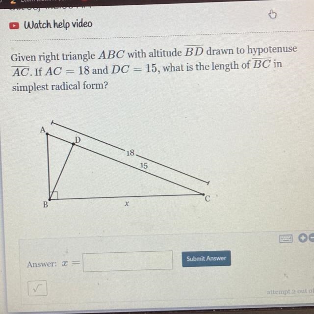 Given right triangle ABC with altitude BD drawn to hypotenuse AC. If AC = 18 and DC-example-1