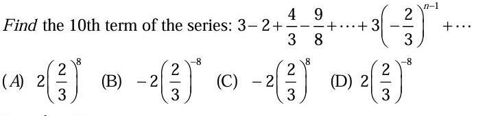 Find nd the 10th term of the series attached.​-example-1