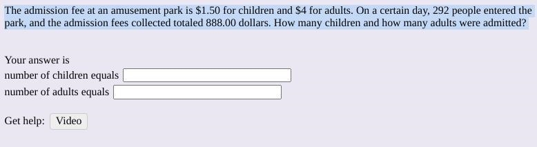 The admission fee at an amusement park is $1.50 for children and $4 for adults. On-example-1