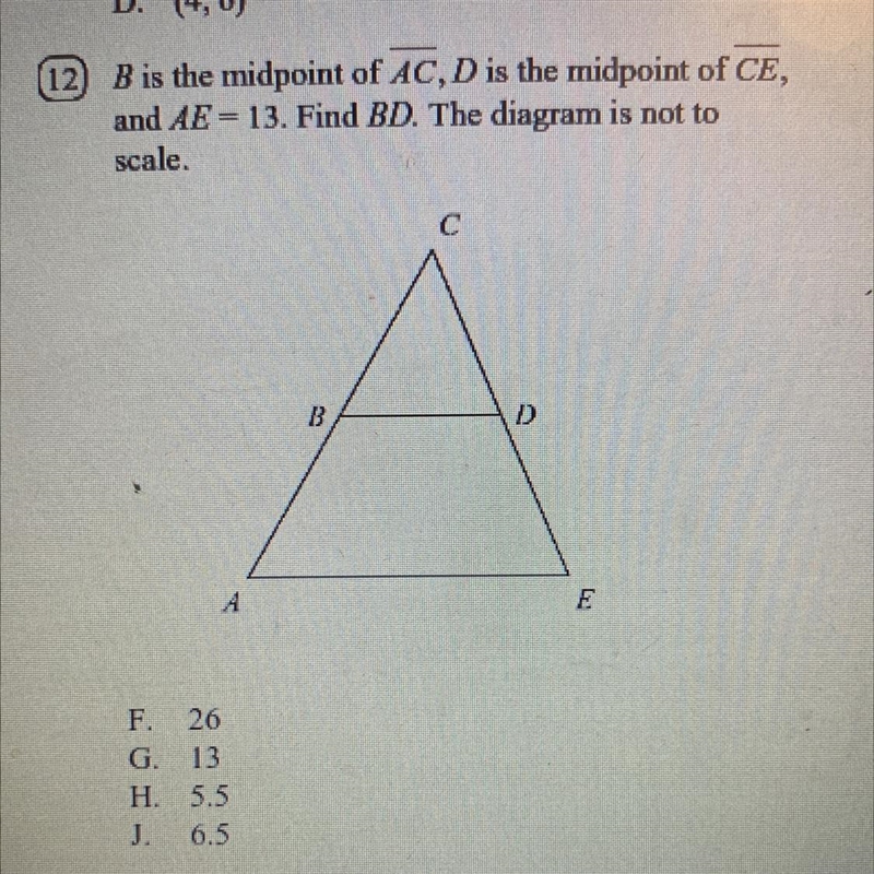 12 B is the midpoint of AC, D is the midpoint of CE, and AE = 13. Find BD. The diagram-example-1