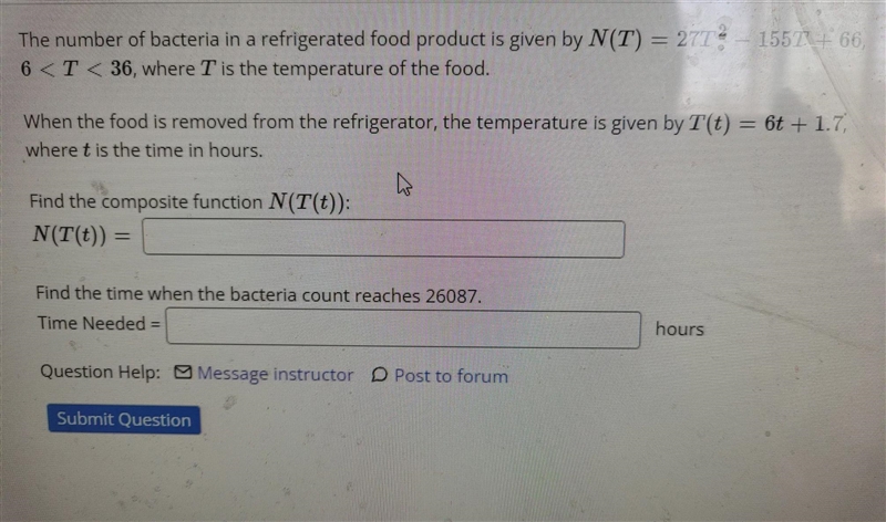 The number of bacteria in a refrigerated food product is given by N(T) = 27T^2 - 155T-example-1