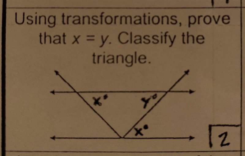 Using transformations prove that X equals Y classify the triangle-example-1