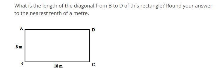 What is the length of the diagonal from B to D of this rectangle? Round your answer-example-1