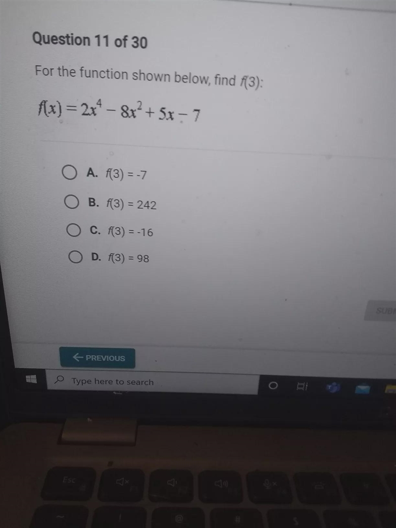 For the function shown below, find f(3): f(x) = 2x - 8x2 + 5x - 7 O A. f(3) = -7 O-example-1