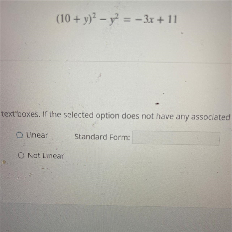 Determine if the following equation is linear. If the equation is linear, convert-example-1