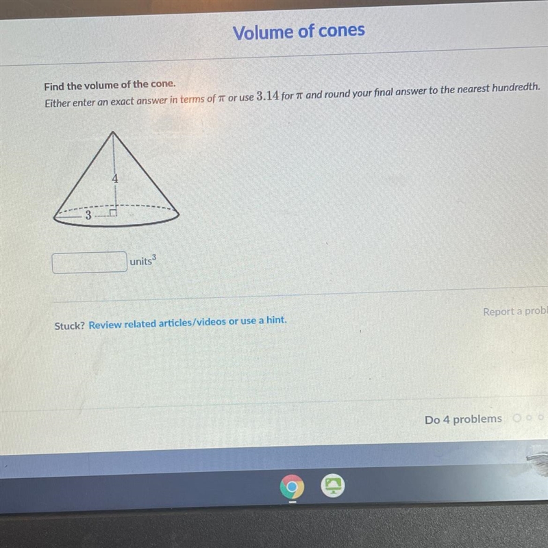 Find the volume of the cone. Either enter an exact answer in terms of or use 3.14 for-example-1