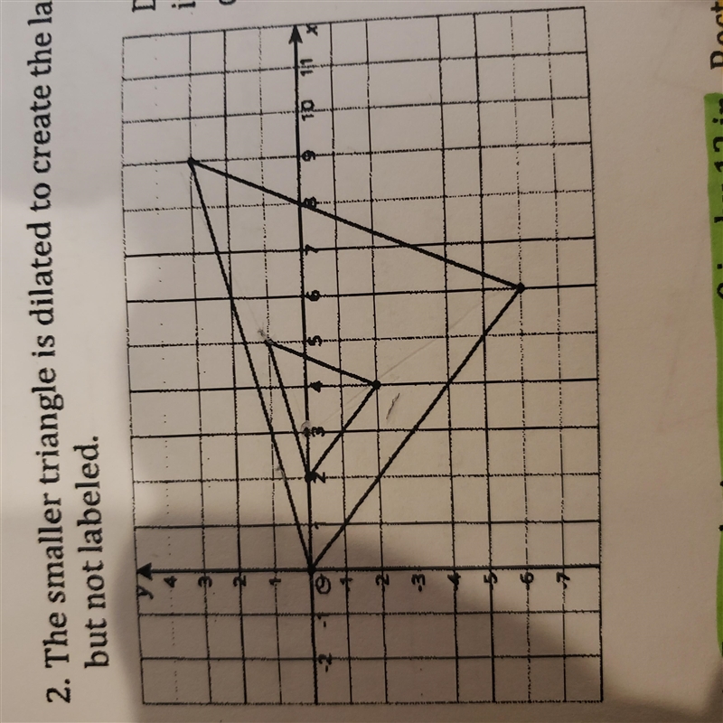 Pls help asap, 35 POINTS The smaller triangle is dilated to create the larger triangle-example-1