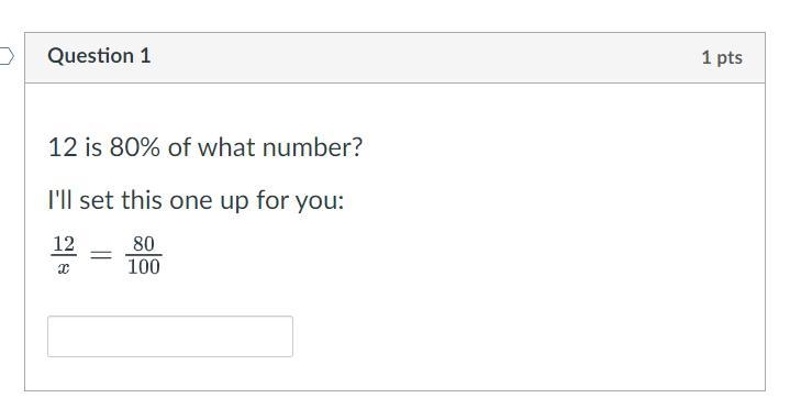 12 is 80% of what number ?-example-1