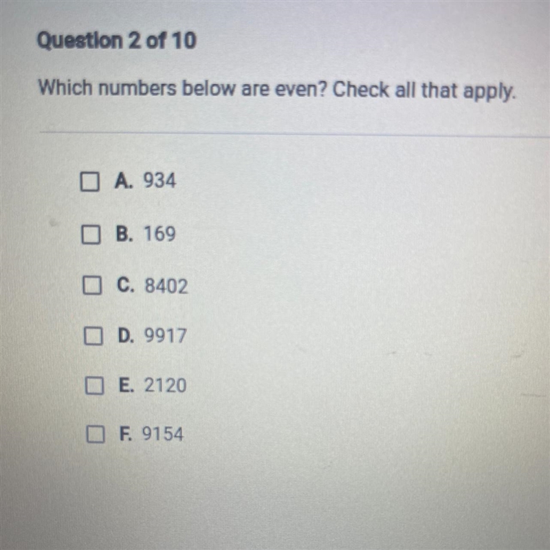 HURRY! Which numbers below are even Check all that apply-example-1