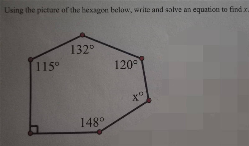 Using the picture of the hexagon below, write and solve to find x 115⁰ 132° 148° 120° X-example-1